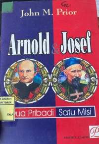 Image of Arnold & Josef Dua Pribadi Satu Misi