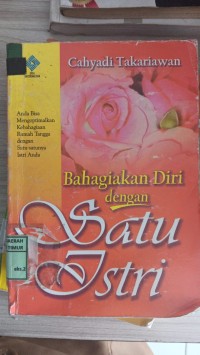 Image of Bahagiakan Diri dengan Satu Istri