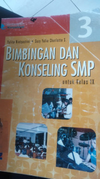 Image of Bimbingan dan Konseling 3 untuk SMP Kelas IX