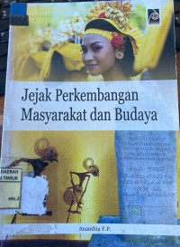 Image of Jejak Perkembangan Masyarakat dan Budaya