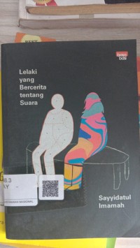 Image of Lelaki yang Bercerita tentang Suara