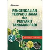 Image of PENGENDALIAN TERPADU HAMA DAN PENYAKIT TANAMAN PADI