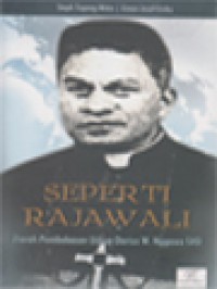 Image of Seperti Rajawali: Pembebasan Uskup Darius W. Nggawa SVD